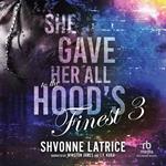 She Gave Her All to the Hood's Finest #3