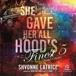 She Gave Her All to the Hood's Finest #5