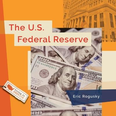 The U.S. Federal Reserve - Eric Rogusky - cover