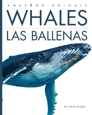 Whales / Las Ballenas - Kate Riggs - cover