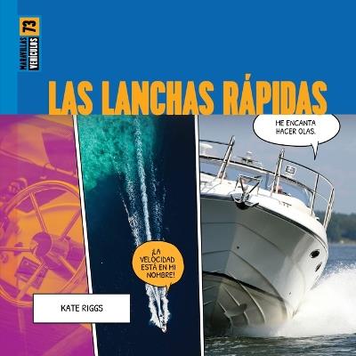 Las Lanchas Rápidas - Kate Riggs - cover