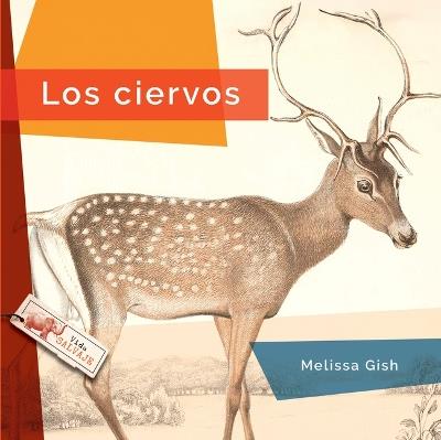 Los Ciervos - Melissa Gish - cover
