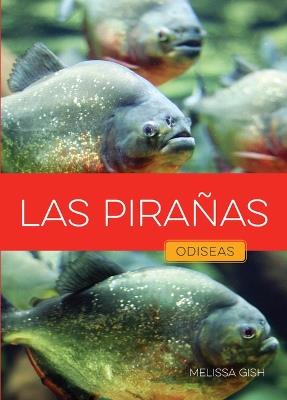 Las Pirañas - Melissa Gish - cover
