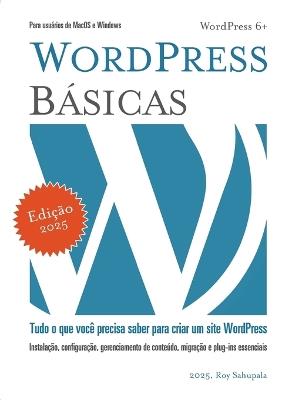 Wordpress ?Básicas - Roy Sahupala - cover