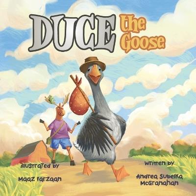 Duce the Goose - Andrea Subelka McGranahan - cover