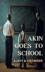 Akin goes to school