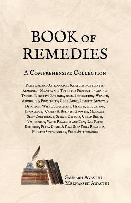BOOK of REMEDIES: A Comprehensive Collection - Saurabh Avasthi,Meenakshi Awasthi - cover