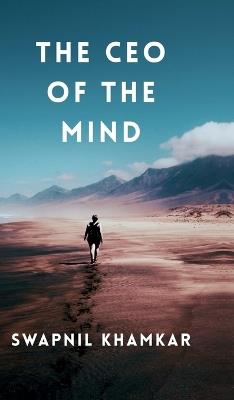 The CEO of the Mind - Swapnil Khamkar - cover