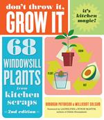 Don't Throw It, Grow It, 2nd Edition