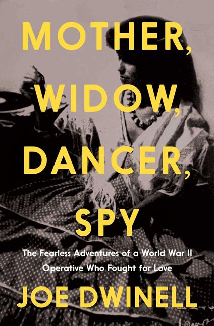 Mother, Widow, Dancer, Spy