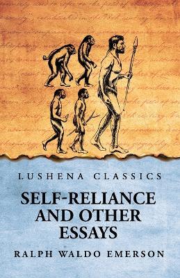 Self-Reliance and Other Essays - Ralph Waldo Emerson - cover