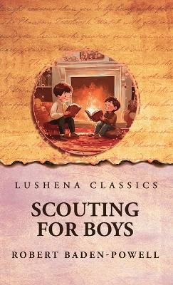 Scouting For Boys - Robert Baden-Powell - cover