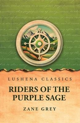 Riders of the Purple Sage - Zane Grey - cover