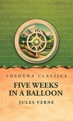 Five Weeks in a Balloon - Jules Verne - cover