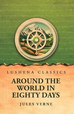 Around the World in Eighty Days - Jules Verne - cover