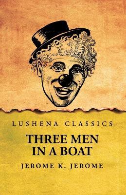 Three Men in a Boat - Jerome K Jerome - cover