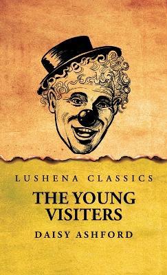 The Young Visiters - Daisy Ashford - cover