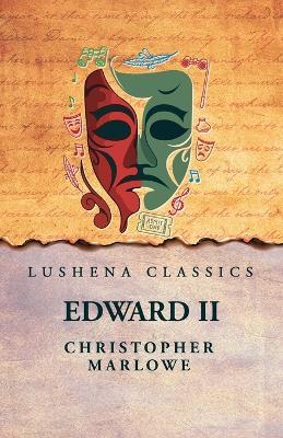 Edward II - Christopher Marlowe - cover