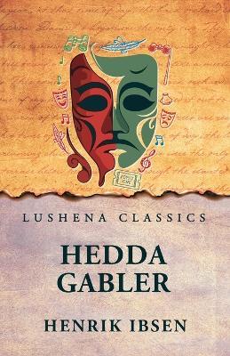 Hedda Gabler - Henrik Ibsen - cover