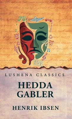 Hedda Gabler - Henrik Ibsen - cover