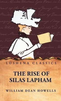 The Rise of Silas Lapham - William Dean Howells - cover