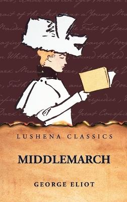 Middlemarch - George Eliot - cover