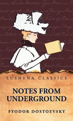 Notes from Underground - Fyodor Dostoevsky - cover