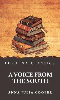 A Voice from the South - Anna Julia Cooper - cover