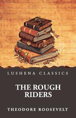 The Rough Riders - Theodore Roosevelt - cover
