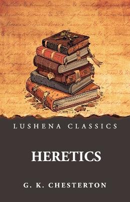 Heretics - G K Chesterton - cover