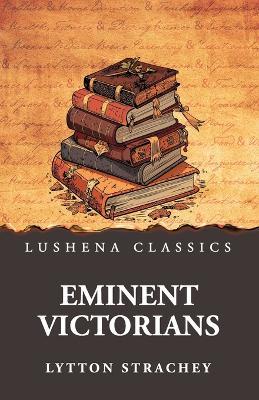 Eminent Victorians - Lytton Strachey - cover