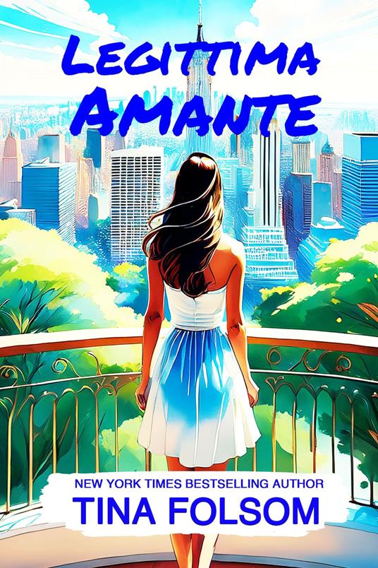 Legittima Amante - Tina Folsom - ebook