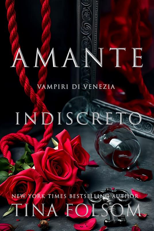 Amante Indiscreto - Tina Folsom - ebook