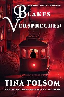 Blakes Versprechen - Tina Folsom - cover