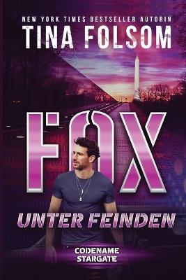 Fox - Unter Feinden - Tina Folsom - cover
