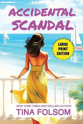 Accidental Scandal - Tina Folsom - cover