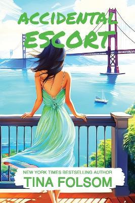 Accidental Escort - Tina Folsom - cover