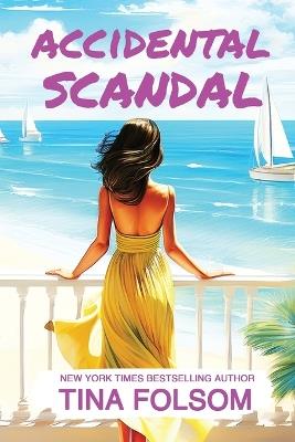 Accidental Scandal - Tina Folsom - cover