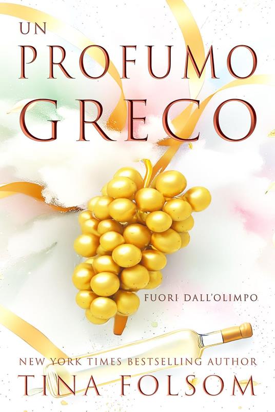 Un Profumo Greco - Tina Folsom - ebook