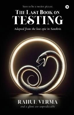 The Last Book on Testing - Rahul Verma - cover