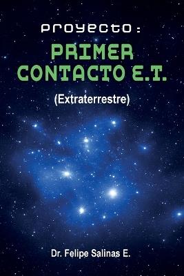 Proyecto: Primer Contacto E.T. - Felipe Salinas E - cover