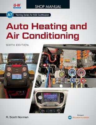 Auto Heating and Air Conditioning, Shop Manual - R Scott Norman - cover