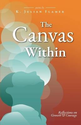 The Canvas Within - K Julian Flamer - cover