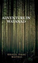 Adventure In Wayanad