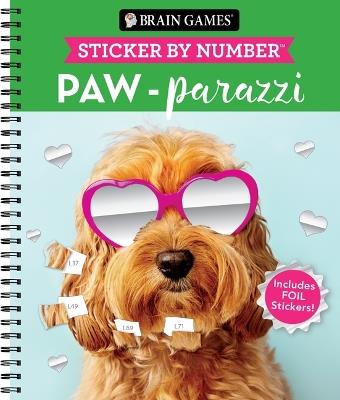 Brain Games - Sticker by Number: Paw-Parazzi (24 Images to Sticker): Includes 2 Foil Sticker Sheets to Complete Each Image! - Publications International Ltd,New Seasons,Brain Games - cover