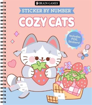 Brain Games - Sticker by Number: Cozy Cats: Includes a Foil Sticker Sheet to Complete Each Image! - Publications International Ltd,New Seasons,Brain Games - cover