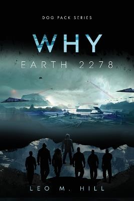 Why: Earth 2278 - Leo M Hill - cover