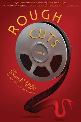 Rough Cuts - Glenn R Miller - cover