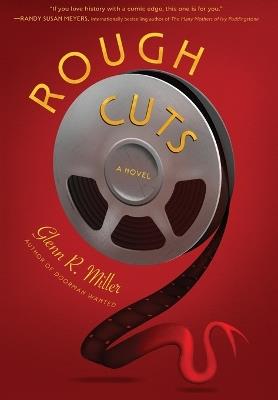 Rough Cuts - Glenn R Miller - cover