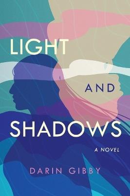 Light and Shadows - Darin Gibby - cover